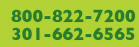 800-822-7200, 301-662-6565